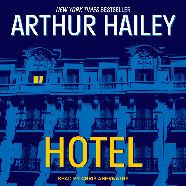 Hotel - Audiobook - Arthur Hailey - Storytel