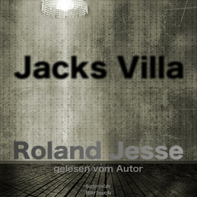 Roland Jesse - Jacks Villa