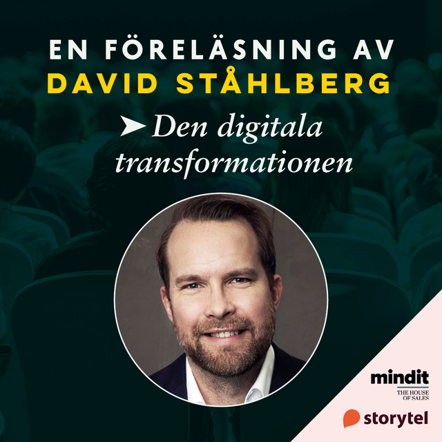 David Ståhlberg - Den digitala transformationen