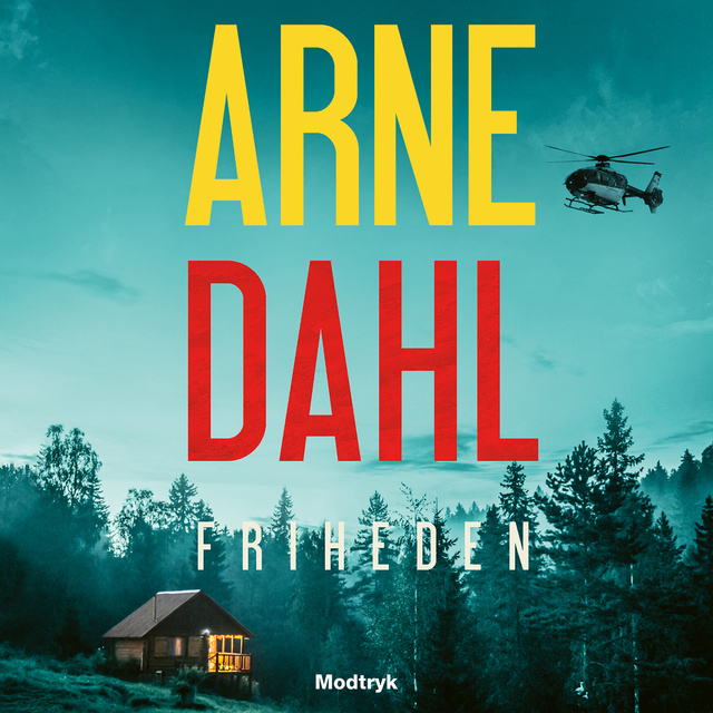 Arne Dahl - Friheden