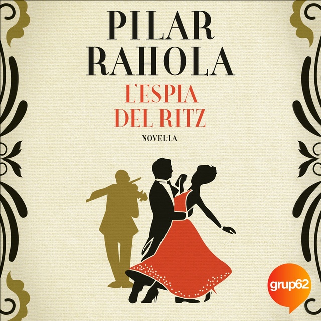 Pilar Rahola - L'espia del Ritz