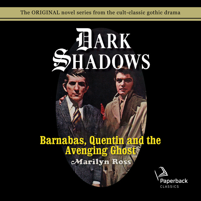 Marilyn Ross - Barnabas, Quentin and the Avenging Ghost