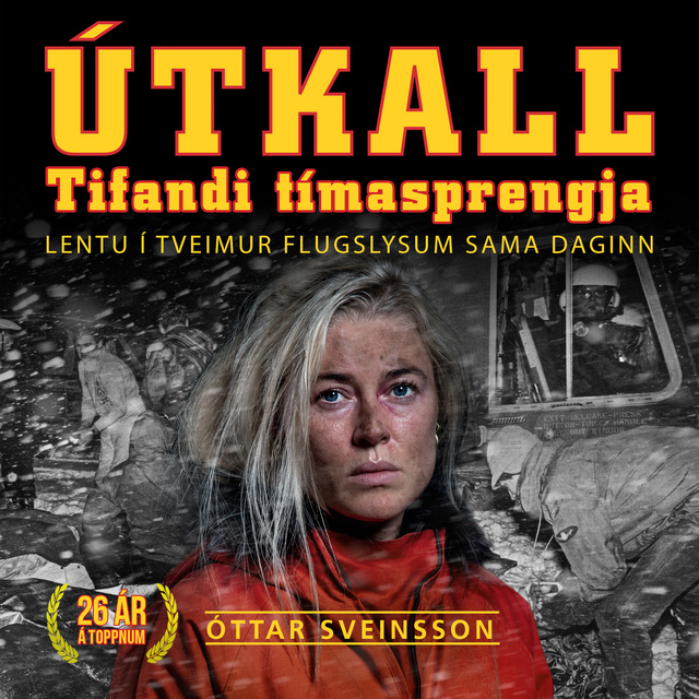 Óttar Sveinsson - Útkall - Tifandi tímasprengja