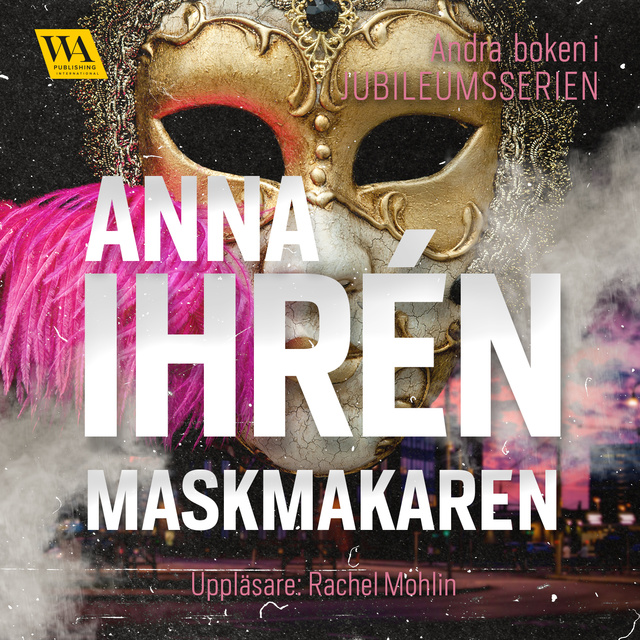 Anna Ihrén - Maskmakaren