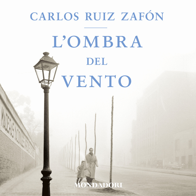 Carlos Ruiz Zafon - L'ombra del vento