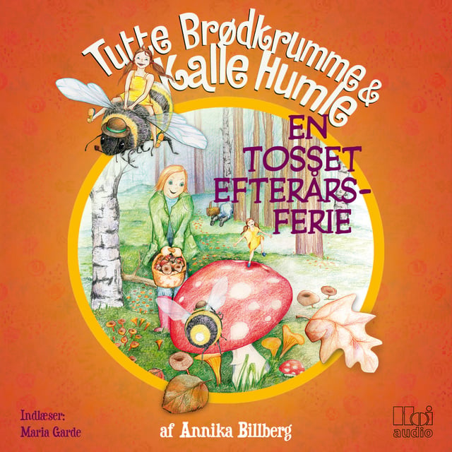 Annika Billberg - Tutte Brødkrumme & Kalle Humle: En tosset efterårsferie