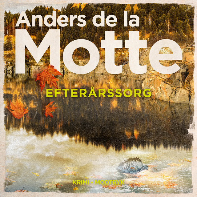Anders De La Motte - Efterårssorg
