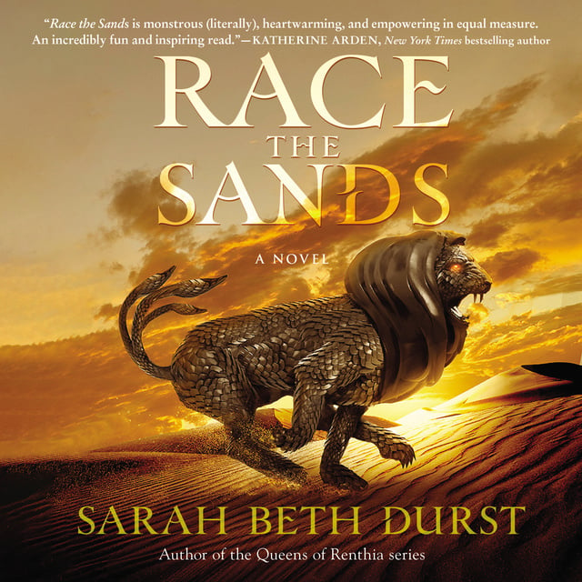 Sarah Beth Durst - Race the Sands: A Novel