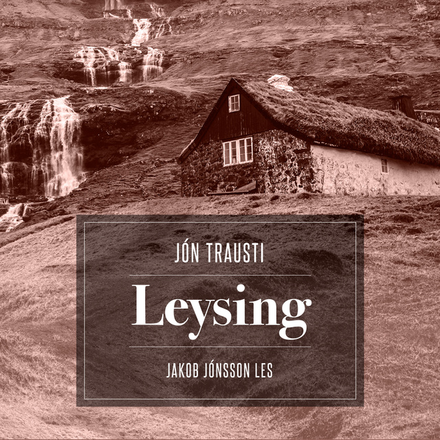 Jón Trausti - Leysing