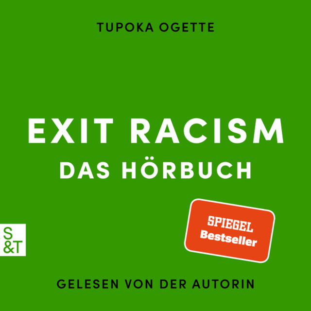 Tupoka Ogette - Exit Racism - rassismuskritisch denken lernen