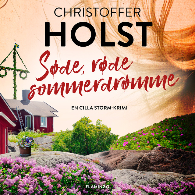 Christoffer Holst - Søde, røde sommerdrømme