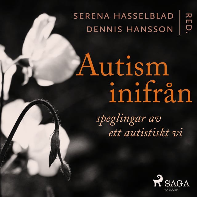 Dennis Hansson, Serena Hasselblad - Autism inifrån: Speglingar av ett autistiskt vi