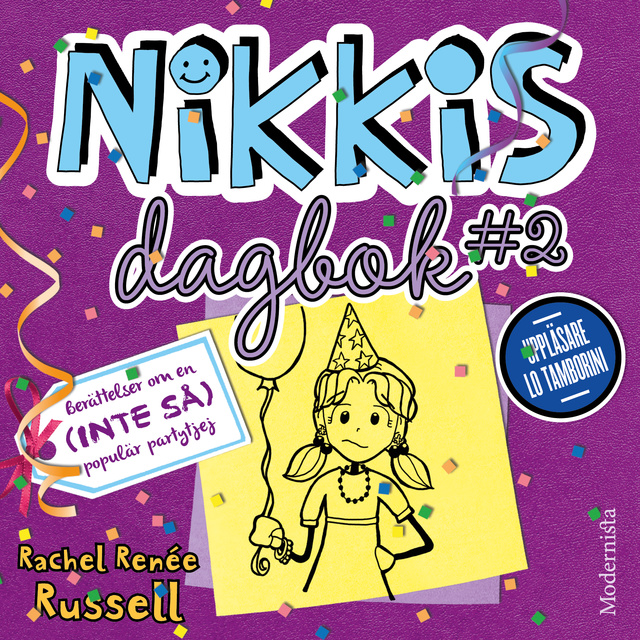 Rachel Renée Russell - Nikkis dagbok #2: Berättelser om en (INTE SÅ) populär partytjej