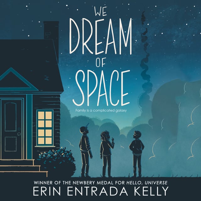 Erin Entrada Kelly - We Dream of Space