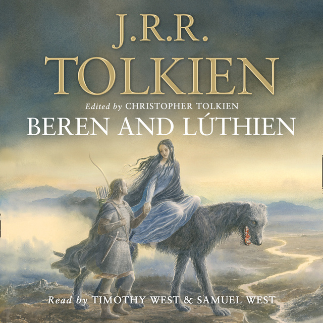 J.R.R. Tolkien - Beren and Lúthien