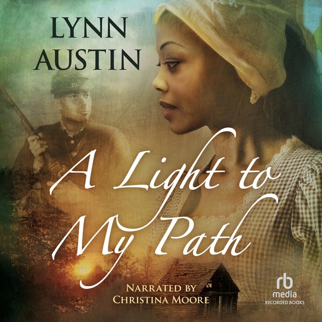 Lynn Austin - A Light To My Path