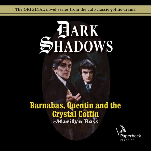 Marilyn Ross - Barnabas, Quentin and the Crystal Coffin