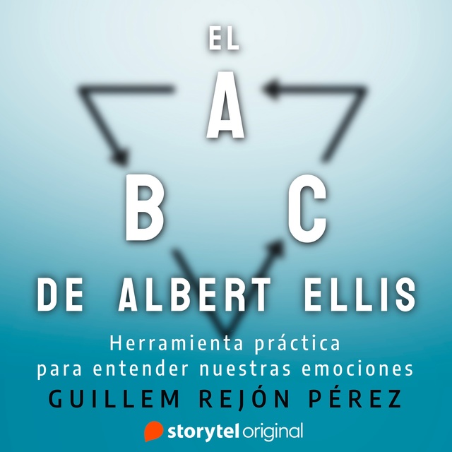 El ABC de Albert Ellis - Audio - Guillem Rejón Pérez - Storytel