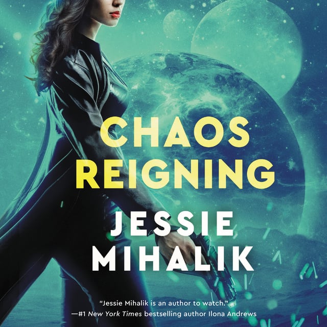 Jessie Mihalik - Chaos Reigning: A Novel