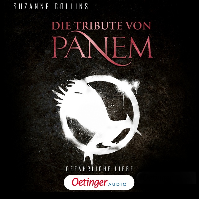 Suzanne Collins - Die Tribute von Panem 2. Gefährliche Liebe