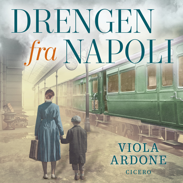 Viola Ardone - Drengen fra Napoli
