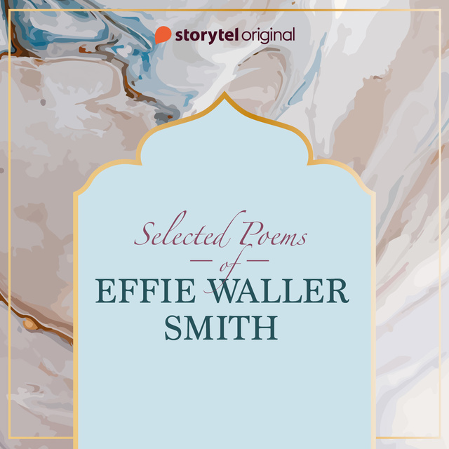 Effie Waller Smith - Selected poems by Effie Waller Smith
