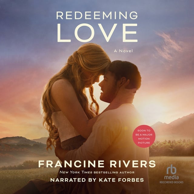 Francine Rivers - Redeeming Love