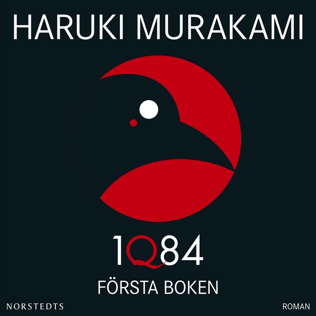 Haruki Murakami - 1Q84: Första boken