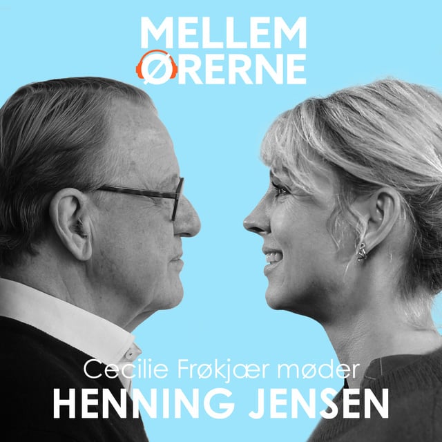 Cecilie Frøkjær - Mellem ørerne 36 - Cecilie Frøkjær møder Henning Jensen