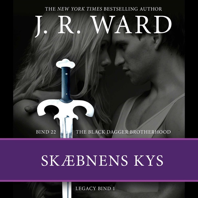 J.R. Ward - The Black Dagger Brotherhood #22: Skæbnens kys: Legacy #1