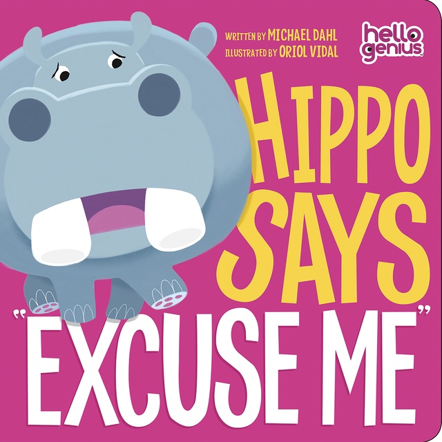 Michael Dahl - Hippo Says "Excuse Me"