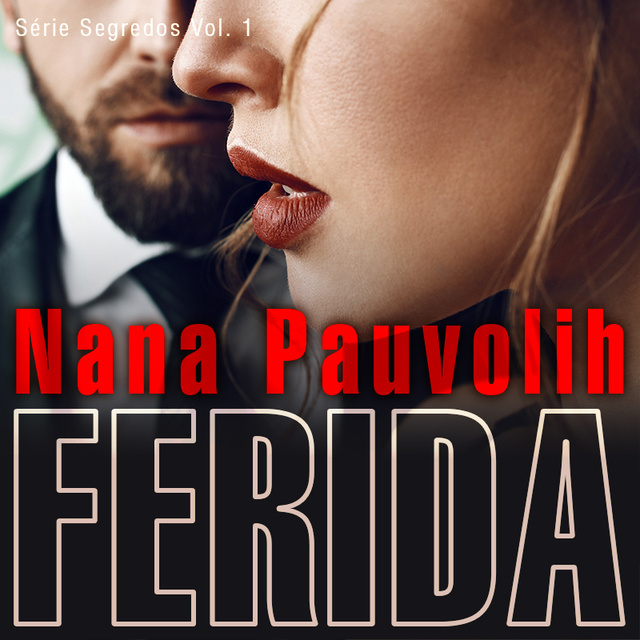 Nana Pauvolih - Ferida