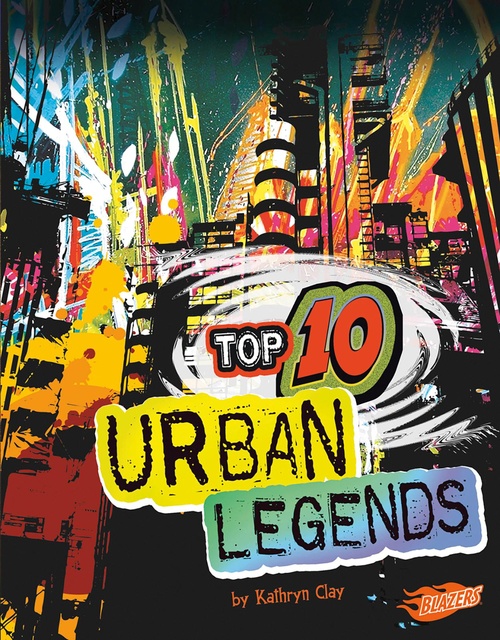Kathryn Clay - Top 10 Urban Legends