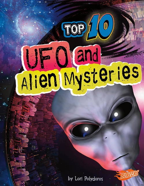 Lori Polydoros - Top 10 UFO and Alien Mysteries