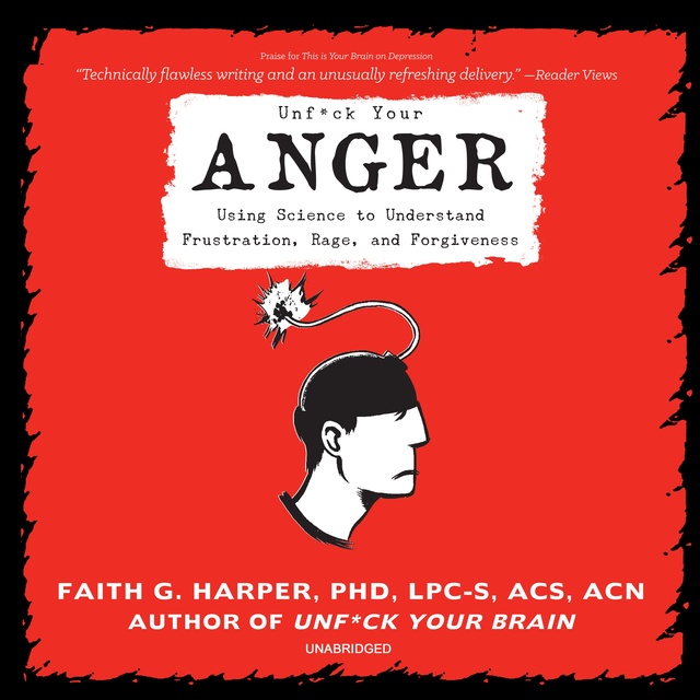 Faith G. Harper - Unf*ck Your Anger
