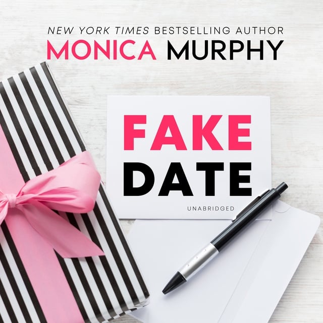 Monica Murphy - Fake Date