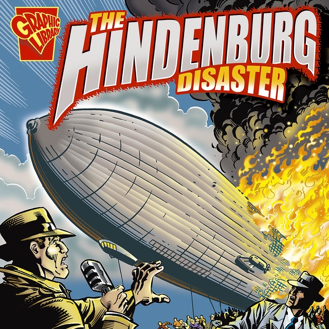 Matt Doeden - The Hindenburg Disaster