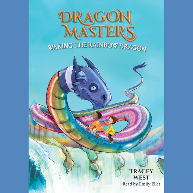 Tracey West - Waking the Rainbow Dragon