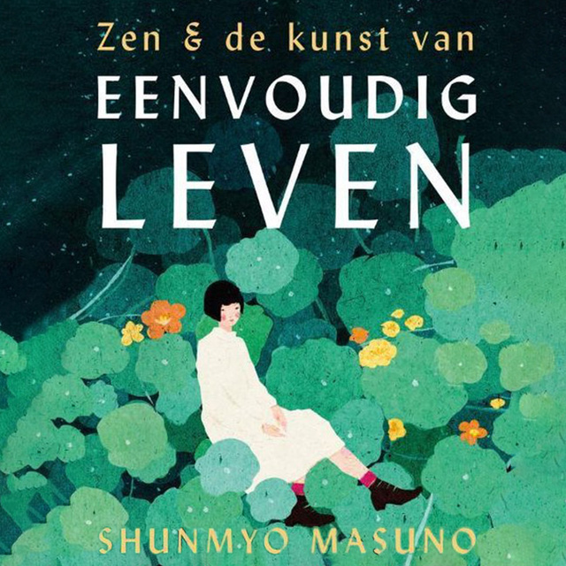 Shunmyo Masuno - Zen & de kunst van eenvoudig leven