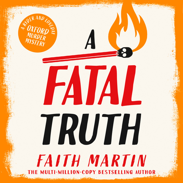 Faith Martin - A Fatal Truth