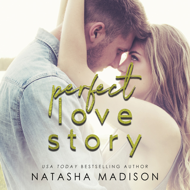 Natasha Madison - Perfect Love Story