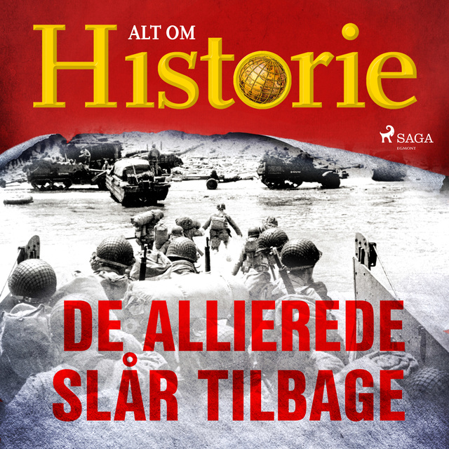 Alt Om Historie - De allierede slår tilbage