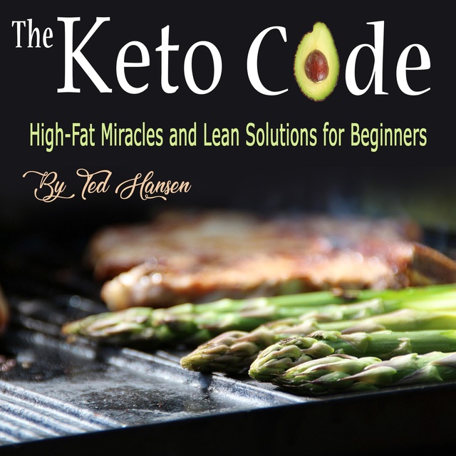Ted Hansen - The Keto Code