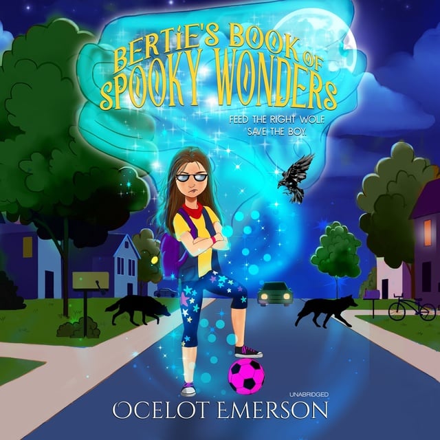 Ocelot Emerson - Bertie’s Book of Spooky Wonders