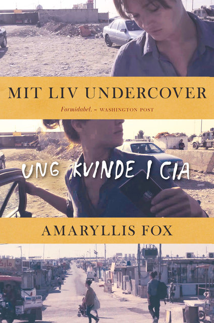 Amaryllis Fox - Mit liv undercover: Ung kvinde i CIA