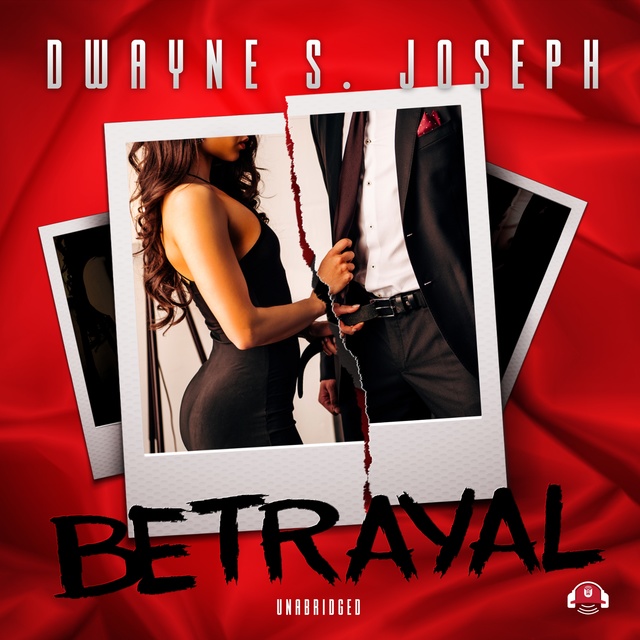 Dwayne S. Joseph - Betrayal