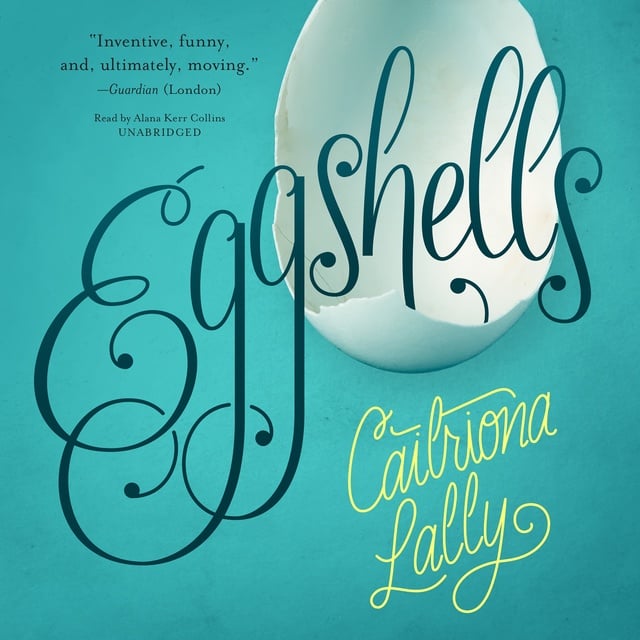 Caitriona Lally - Eggshells
