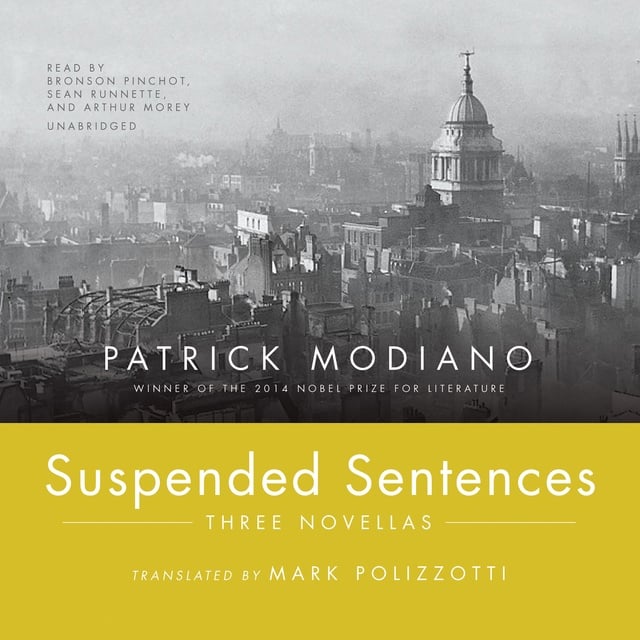 Patrick Modiano - Suspended Sentences