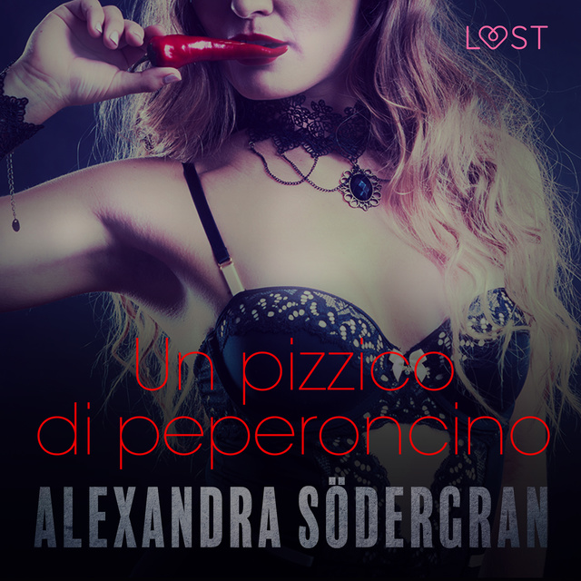 Alexandra Södergran - Un pizzico di peperoncino - Breve racconto erotico