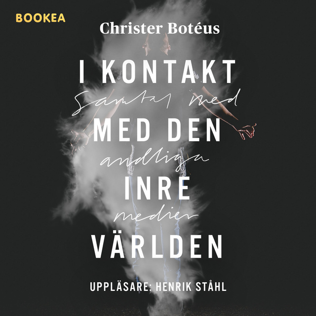Christer Botéus - I kontakt med den inre världen